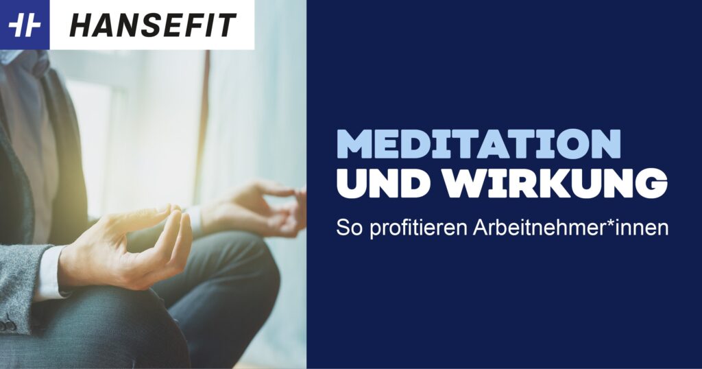 Meditation und ihre Wirkung