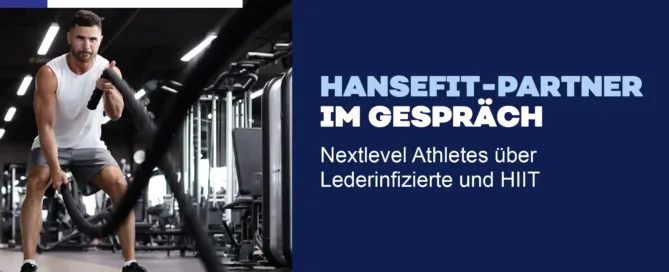 Titel: Nextlevel Athletes mit Hansefit Partner im Gespräch. Das Banner zeigt einen Mann bei Gewichtsübungen.